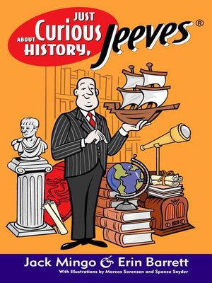 cover image of Just Curious About History, Jeeves&#174;